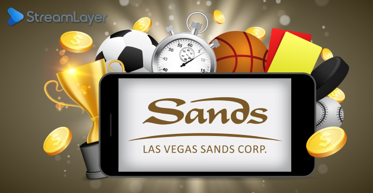Las Vegas Sands Invests in StreamLayer to Develop VEOS