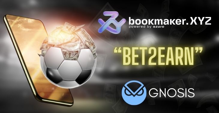 Bookmaker.XYZ and Azuro X Gnosis launched Bet2Earn Farming