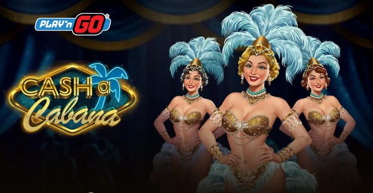 Play’n GO brings the glamor of Copa Girls to Cash-a-Cabana